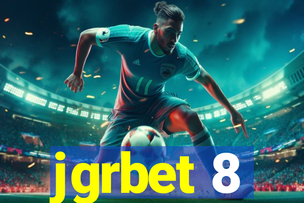 jgrbet 8